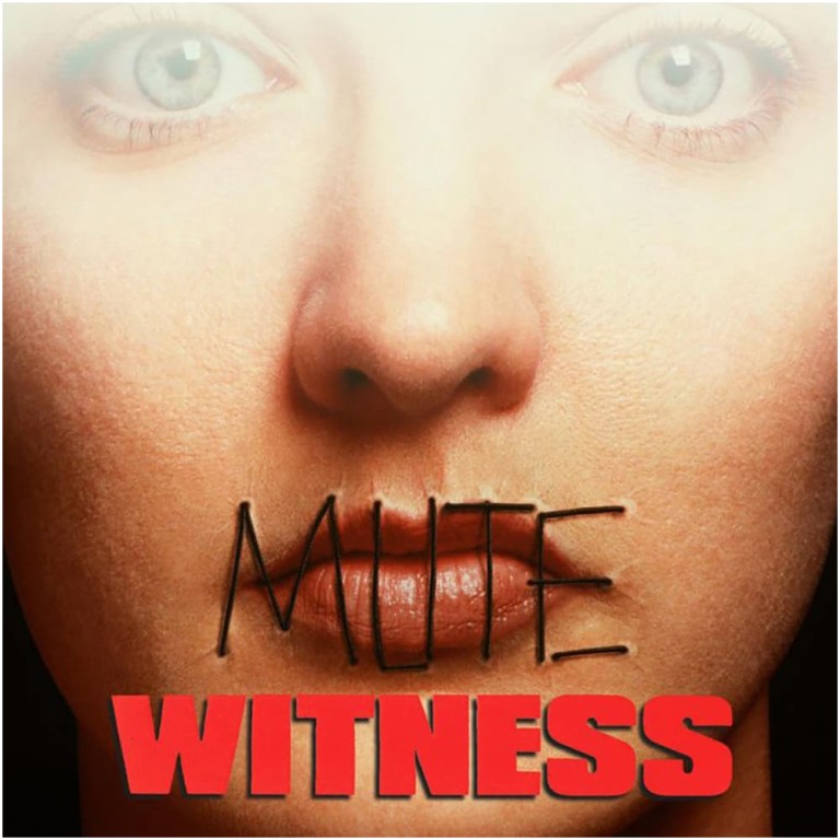 Episode 135 – Mute Witness